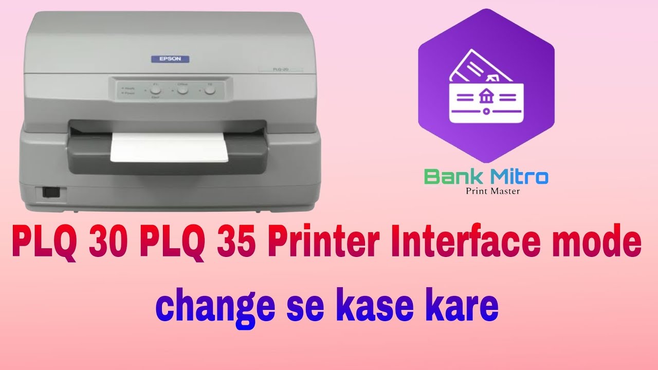 Plq Code (Part-4) PLQ 30 PLQ 35 Printer Interface mode change se kase kare - YouTube