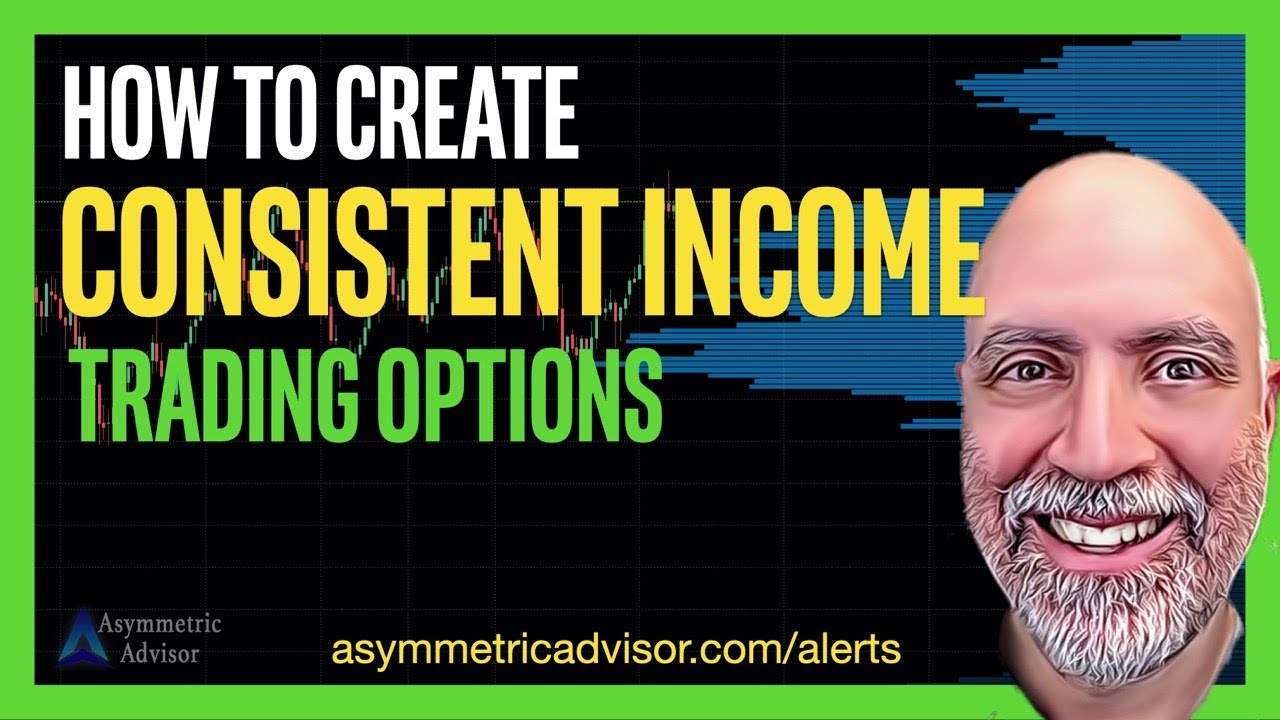 How To Make Consistent Income Trading Options - YouTube