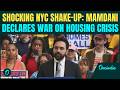 NYC Mayor Zohran Mamdani Unveils SHOCKING Housing Plan | New York Zoning Rules REWRITTEN?
