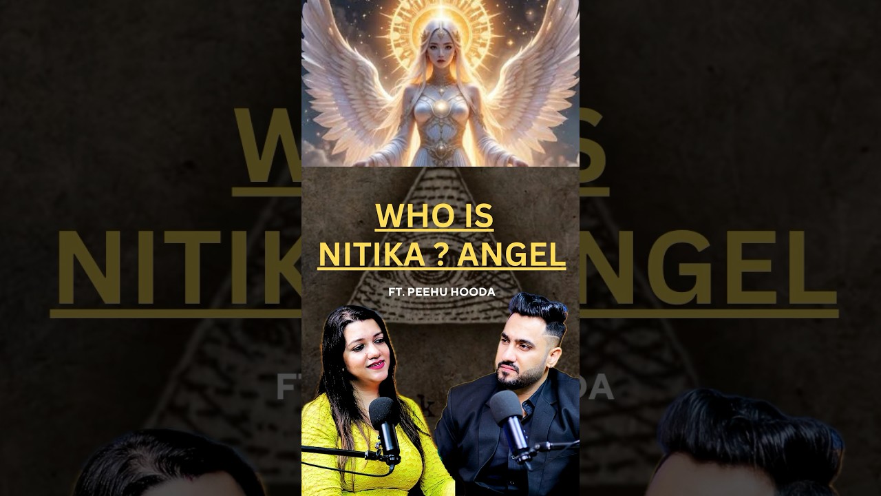 Who is Nitika - The Fallen Angel? | Explained by Peehu Hooda Ji | No Faltu Talks Podcast