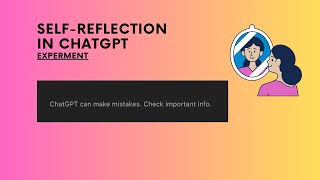 What happens if you ask ChatGPT to reflect on its answer