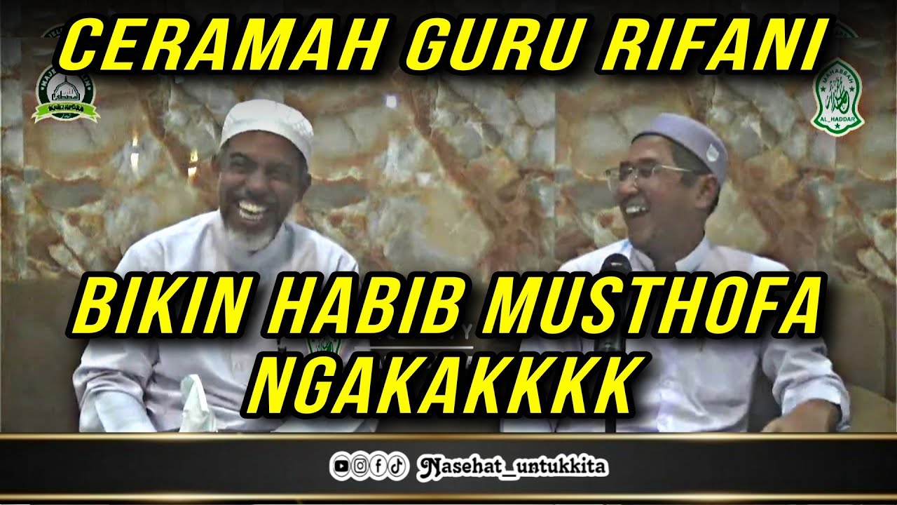 220 | HABIB MUSTHOFA DI BIKIN GURU RIFANI NGAKAK