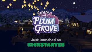 Echoes of the Plum Grove - Kickstarter Trailer