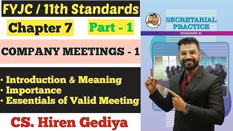 SP | Chapter 7 | Company Meeting - 1 | Introduction & Meaning | Class 11th | CS. Hiren Gediya |