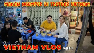 AJAK VEVE MAKAN EMPERAN DI VIETNAM | VIETNAM TRIP #1