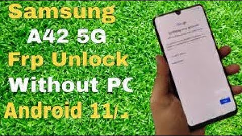 Galaxy A42 = 5G frp bypass [SM-A426N] Android 12 Google account bypass new security new and latest m
