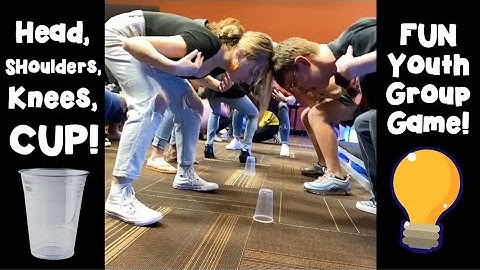 Head, Shoulders, Knees and CUP! FUN Youth Group Game.