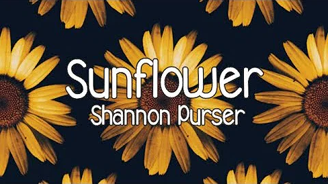 Shannon Purser - Sunfiower (Lyrics)