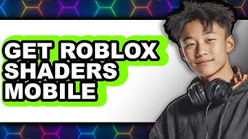 How to Get Roblox Shaders Mobile (New 2025)