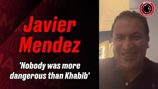 'There's never been a man more dangerous than Khabib': Javier Mendez reacts to Cormier's claim