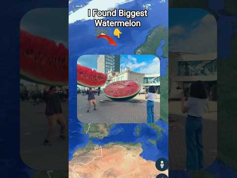 I Found Biggest Watermelon 🍉😱 on google maps and google earth #shots #hrbro76