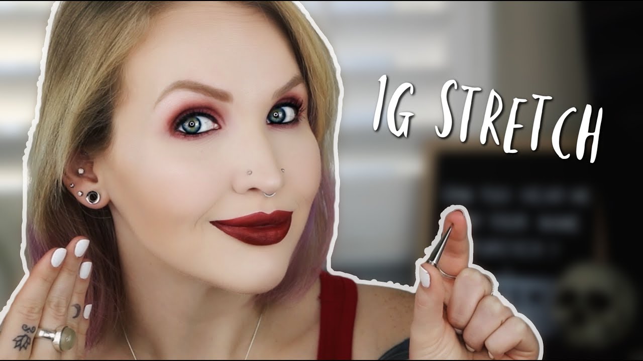 EAR STRETCHING 1g YouTube