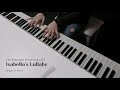 약속의 네버랜드 OST : 이자벨라의 자장가 Isabella’s Lullaby | 피아노 커버 Piano cover