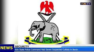 Edo Police Nab Seven Suspected Cultists in Benin, Recover Weapons and Tricycle