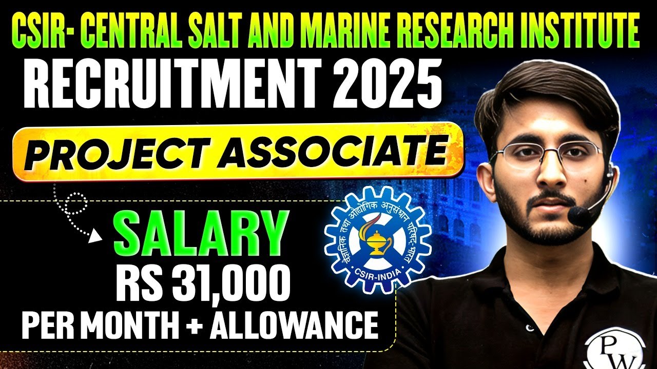 CSIR - CSMCRI Project Associate Recruitment 2025 🧪 | ₹31,000 Salary + Allowances 💰| Apply Now!
