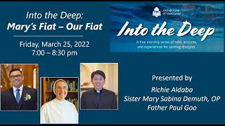 Into the Deep: Mary's Fiat, Our Fiat Mary S Fiat Our Lady And The Life Of Faith