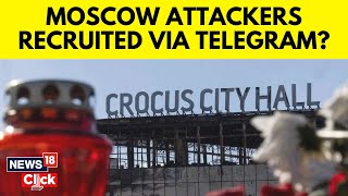 Moscow Terror Attack | ISIS Recruited Attackers Through Telegram | Kremlin Warns Telegram | N18V