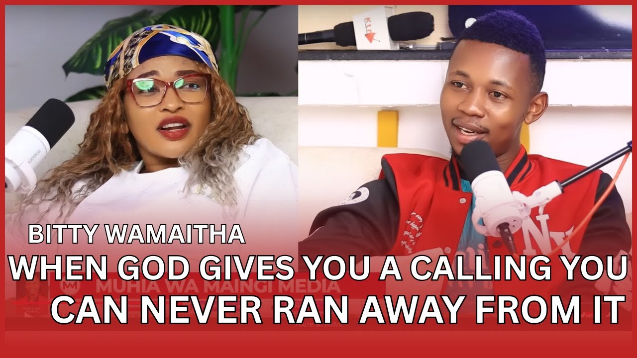Ndageretie kurira calling ya NGAI akinyonia mwaki- Bitty Wamaitha