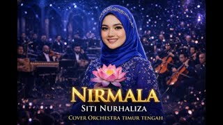 🔴RANCAK BANA‼️THE BEST NIRMALA - SITI NURHALIZA COVER ORKESTRA TIMUR TENGAH‼️✨💫
