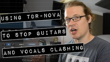 Using TDR-Nova to Stop Guitars and Lead Vocals Clashing