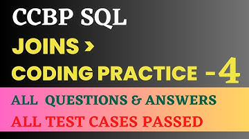 Joins | Coding Practice - 4 | SQL | NxtWave | CCBP 4.0