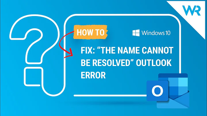 Outlook error “name cannot be resolved” - How to fix