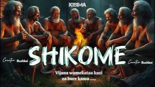 Kisima _ SHIKOME |  Music Lyrics - Bushboi 0779572968