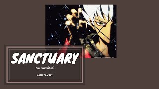 Sanctuary | Kiba 1st Opening [THAI SUB]