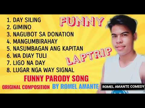 SOBRANG MAKALINGAW NGA MGA KANTA NI ROMEL AMANTE (LYRICS ORIGINALLY WROTE BY ROMEL AMANTE)