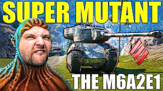 Super Mutant: The M6A2E1 in World of Tanks!