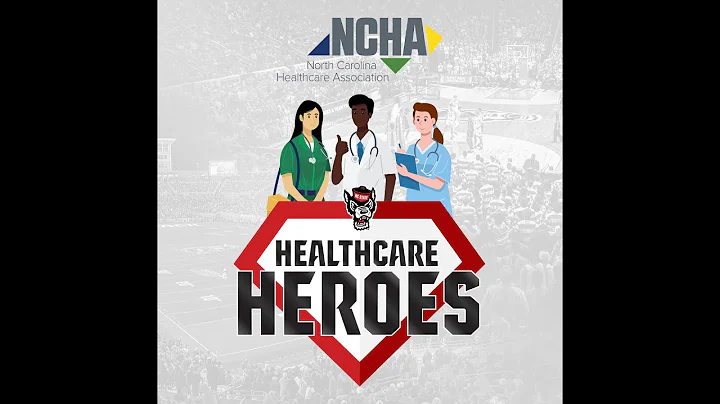 NCHA & NC State Athletics: 2024 Healthcare Heroes Campaign