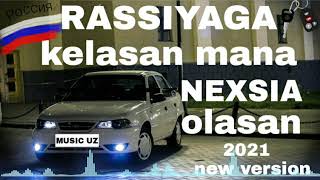 Rassiyaga Kelasan Mana Nexsia Olasan 2021 New Version