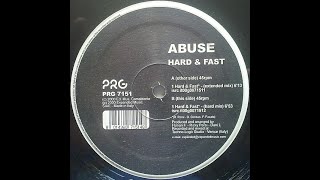 Abuse - Hard & Fast (Extended Mix) (2000)