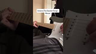 Undone (The Sweater Song) - Weezer Guitar intro