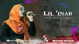 Lagu gambus Lil'inab | Filda Azatil Isma terbaru