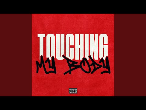 Touching My Body