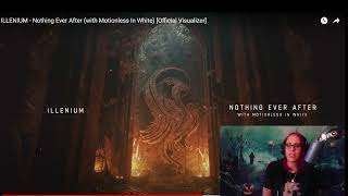 ILLENIUM- Nothing After featuring Motionless In White-Reaction