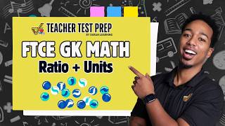 FTCE General Knowledge Math: Ratios, Proportions & Unit Conversions