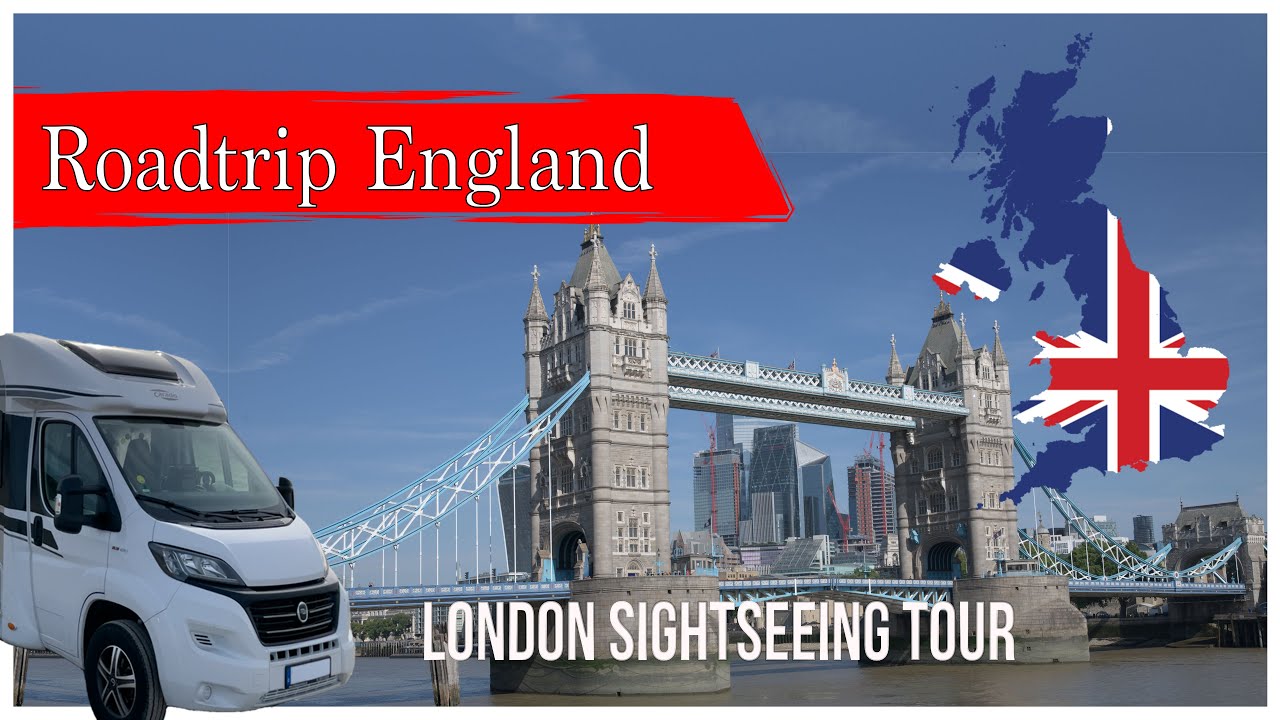 England mit dem Wohnmobil | Sightseeingtour durch London