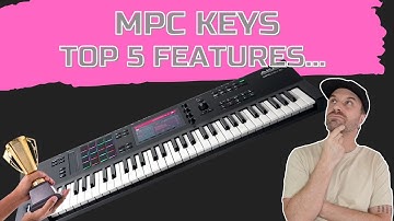 MPC Key 61 Top 5 Features Tricks and Tips