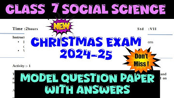 Class 7 Social science Christmas exam 2024 model question paper with answers