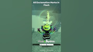 Thumbnail of All Exclamation Marks In Fisch  #roblox #bloxfriut #internetmeme #Kxng_Storm #fisch