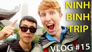 [VLOG #15] : ĐI TRÀNG AN - BÁI ĐÍNH CÙNG CHRIS VÀ CHỊ GÁI MERADITH