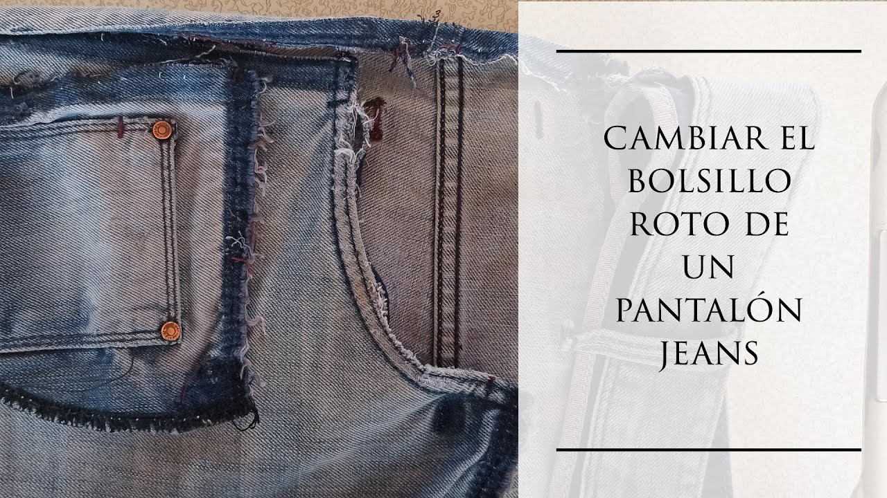 Cambiar el bolsillo delantero roto a un pantalón jeans o vaquero - YouTube
