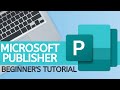 Microsoft Publisher - 2019 Beginner's Tutorial