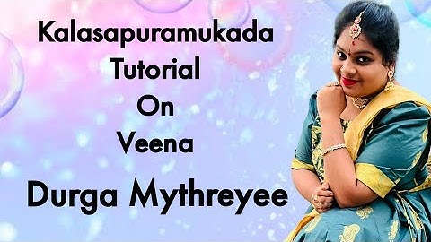 Kalasapuramukada Annamayya Keerthana On Hanuman Tutorial On Veena |Durga Mythreyee