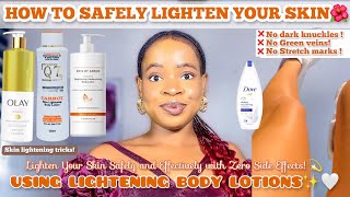 HOW TO LIGHTEN YOUR SKIN USING LIGHTENING BODY LOTIONS + Best Ways And Methods For Skin Lightening