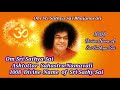 Om sri sathya sai ashtottar sahastra namavali 1008 divine name of sri sathya sai