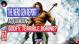 The Nerd Gen Report Aquaman 2 Receives Negative Test Screening Requires Reshoots