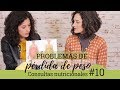 PROBLEMAS PARA ADELGAZAR | Consultas nutricionales online #10